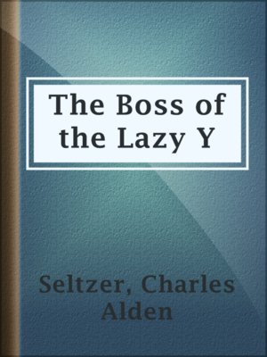 cover image of The Boss of the Lazy Y